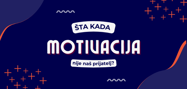 Motivacija: Kako prevladati otpor?